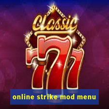 online strike mod menu